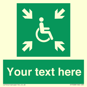 Custom sign safe condition evacuation temporary refuge